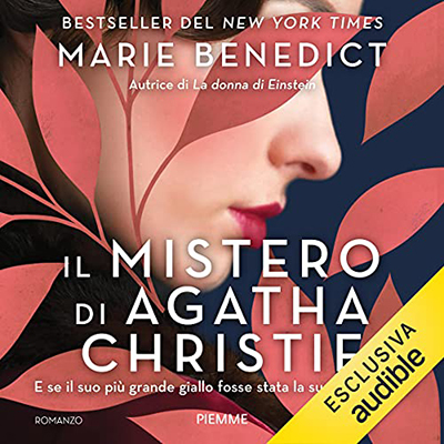 Marie Benedict - Il mistero di Agatha Christie (2021) (mp3 - 128 kbps)
