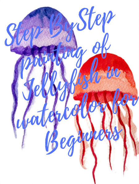 How to paint a simple jellyfish using watercolor for Beginners