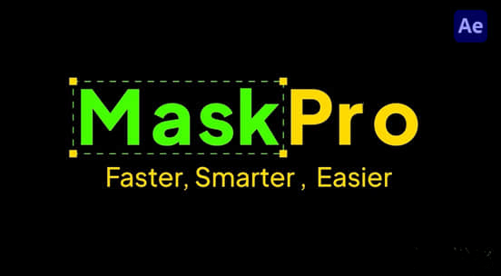 AE脚本-蒙版快速操作管理工具 MaskPro v1.0+使用教程