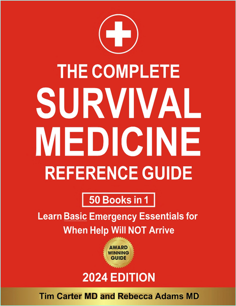 The Complete Survival Medicine Reference Guide 50 Books In 1 Learn Basic Emergency Essentials For When Help Will NOT Arrive (Adams MD, Rebecca) The Complete Survival Medicine Reference Guide 50 Books In 1 Learn Basic Emergency Essentials For When Help Will NOT Arrive (Adams MD, Rebecca)
