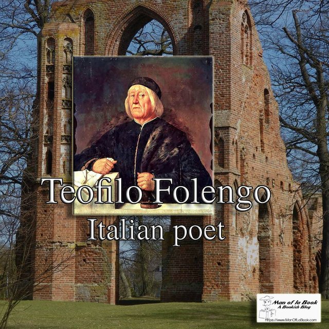 Fun Facts Friday: Teofilo Folengo