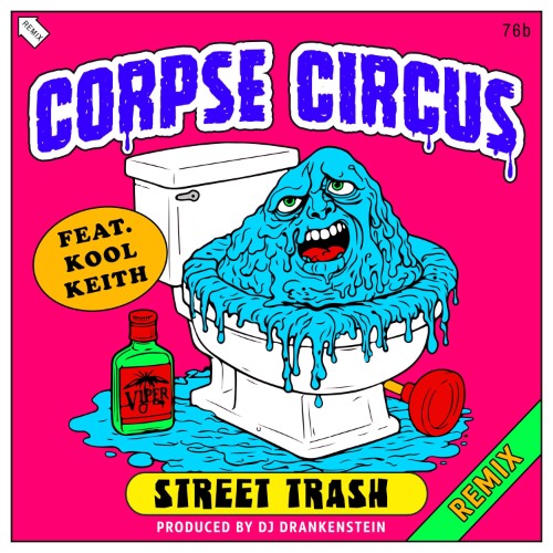 Corpse Circus - Street Trash (Remix) feat Kool Keith (2026)