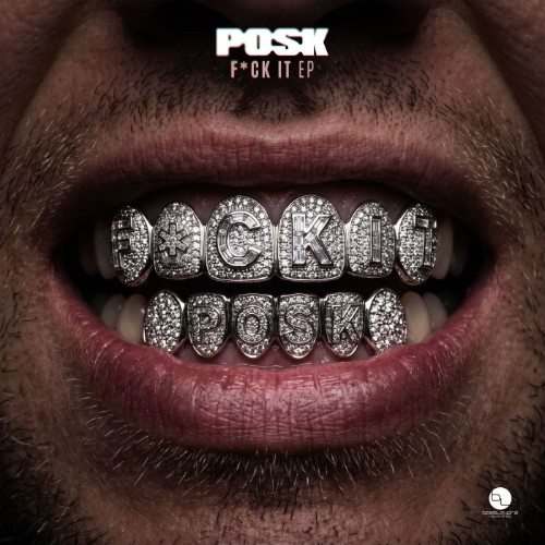 Posk - F*ck It EP (2026) MP3