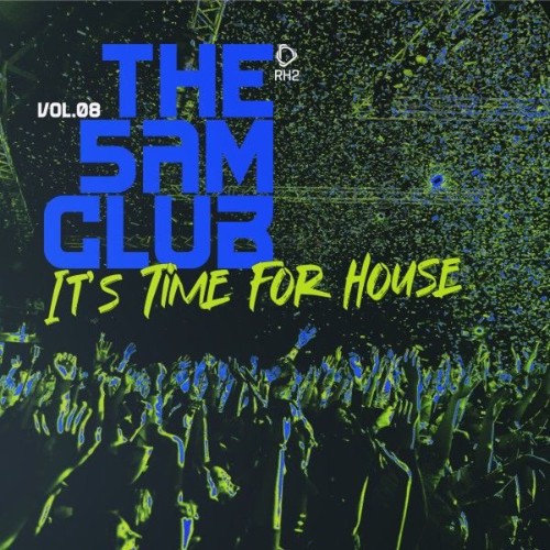 VA - The 5AM Club - It's Time For House, Vol.08 (2026) MP3