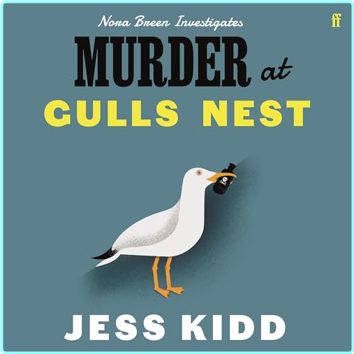 Jess Kidd Nora Breen 01 Murder At Gulls Nest – (Jess Kidd)