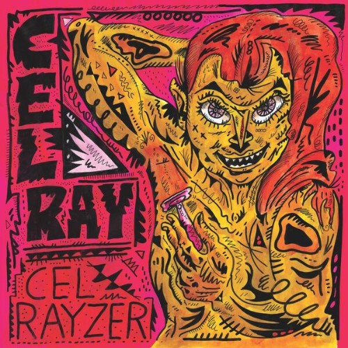 Cel Ray - Cel Rayzer (2026) FLAC