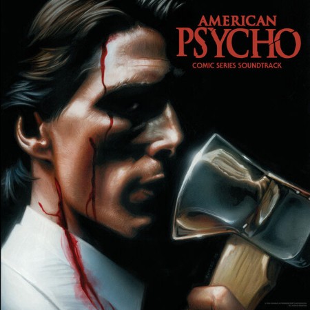 VA - American Psycho (From The "American Psycho" Comic Series Soundtrack) (2024)