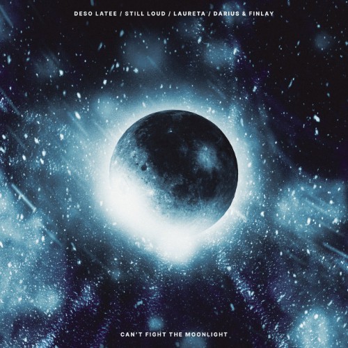 Deso-Latee-x-Laureta-x-Still-Loud-x-Dari