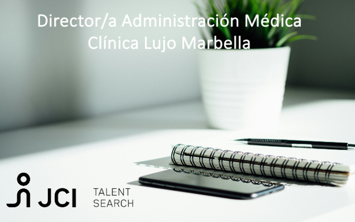 Director/a Administración Médica Clínica de Lujo Marbella 