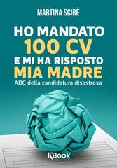 Martina Scirè – Ho mandato 100 cv e mi ha risposto mia madre (2026)