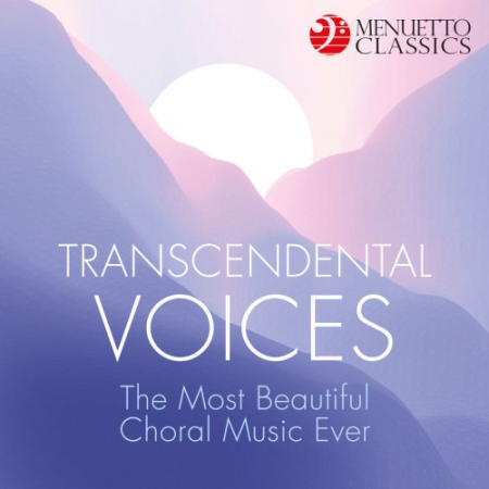 VA - Transcendental Voices: The Most Beautiful Choral Music Ever (2020)