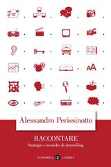 Alessandro Perissinotto – Raccontare (2022)