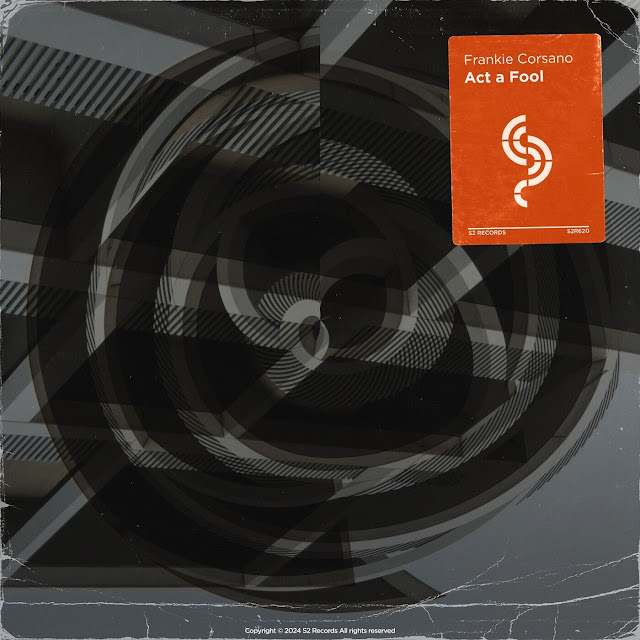 Frankie Corsano - Act a Fool (Extended Mix)