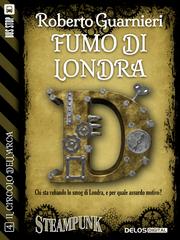 Roberto Guarnieri – Fumo di Londra (2014)