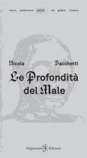 Nicola Bacchetti - Le profondità del male (2023)