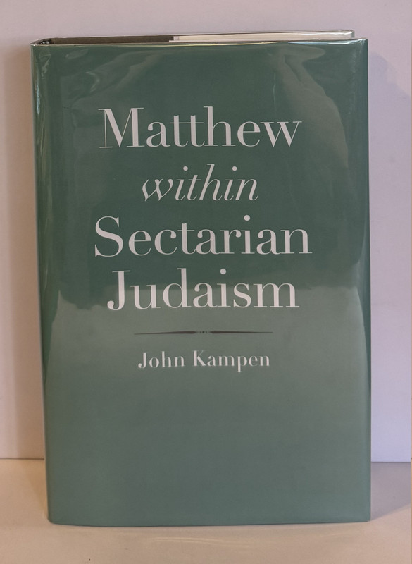 Matthew Within Sectarian Judaism