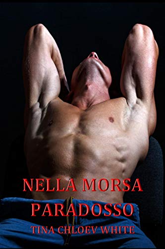 Tina Chloev White – Nella morsa paradosso (2021)