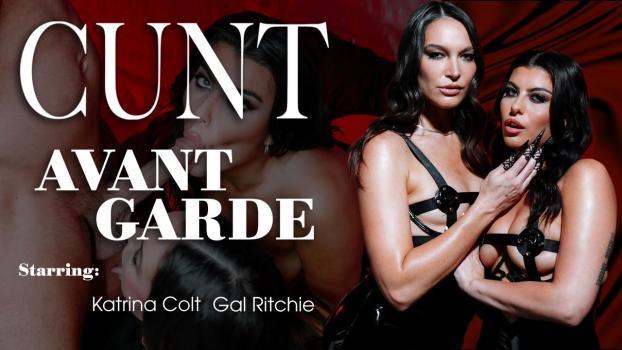 LucidFlix – Katrina Colt, Gal Ritchie – Cunt – Avant Garde