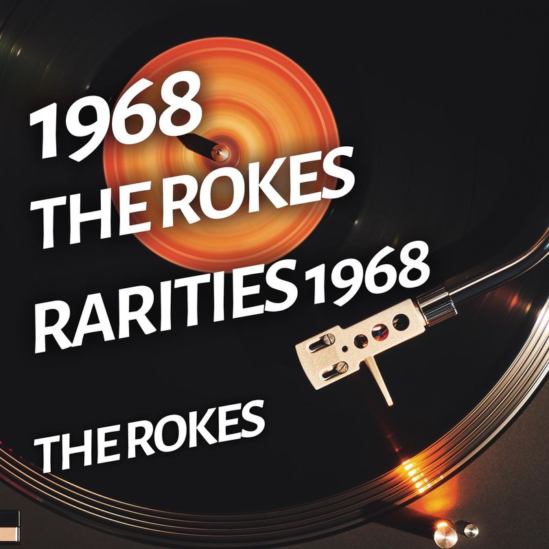 The Rokes - The Rokes - Rarities 1968 (Album, RCA Records Label, 2018) FLAC