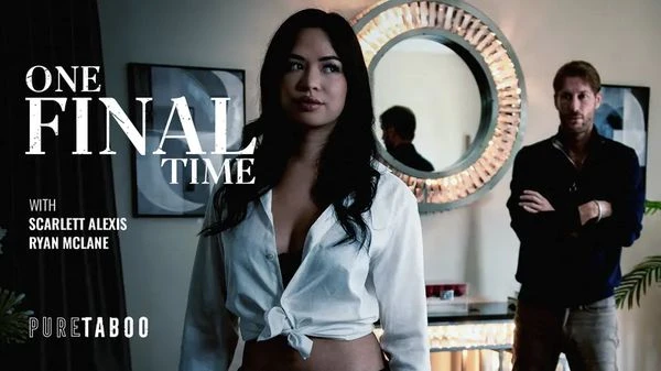 PureTaboo - Scarlett Alexis - One Final Time