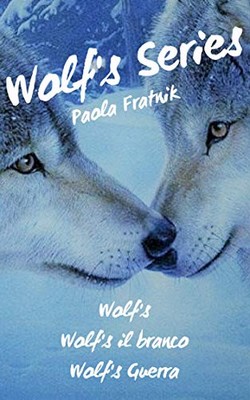 Paola Fratnik- Wolf's series completa (2018)
