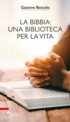 Gastone Boscolo – La Bibbia: una biblioteca per la vita (2026)