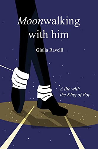 Giulia Ravelli - Moonwalking With Him (2021)