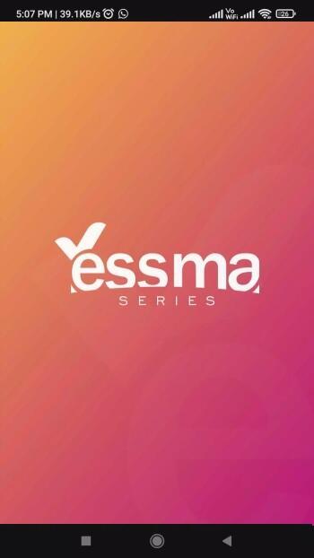 Yessma Series APK