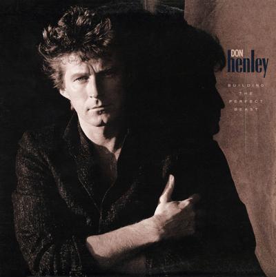 Don Henley - Building The Perfect Beast (1984) [CD-Quality + Hi-Res Vinyl Rip]