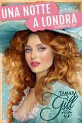 Tamara Gill – La Società del 1777 Vol. 1. Una Notte a Londra (2025)