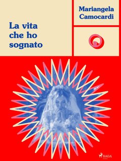 Mariangela Camocardi - La vita che ho sognato (2024)
