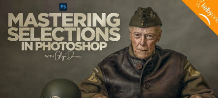 Mastering Selections in Photoshop by Glyn Dewis