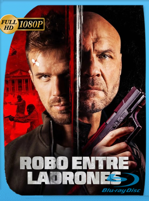 Robo entre ladrones (2022) BRRip [1080p] Latino [GoogleDrive]