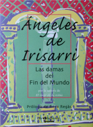13 - Las damas del Fin del Mundo - Angeles de Irisarri (Audiolibro Voz Humana)