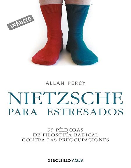 Nietzsche para estresados - Allan Percy (Multiformato) [VS]