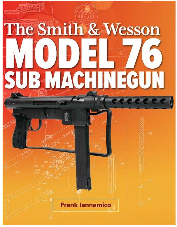 New Book Out on the S&W Model 76 Coming Soon - The Firearm Manual and
