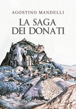 Agostino Mandelli – La saga dei Donati (2014)