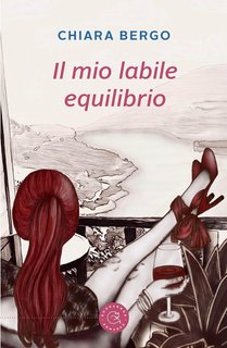 Chiara Bergo - Il mio labile equilibrio (2024)