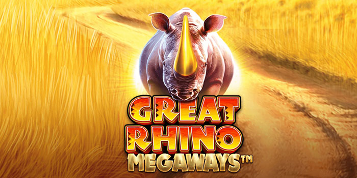 Cara Main Slot Great Rhino Megaways Biar Maxwin