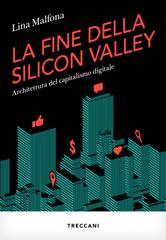 Lina Malfona – La fine della Silicon Valley (2026)
