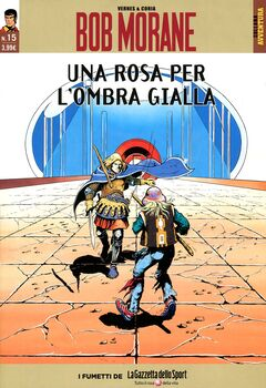 Collana Avventura 62 - Bob Morane 15. Una rosa per l'Ombra Gialla (2017)