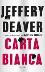 Jeffery Deaver – Carta bianca (2013)