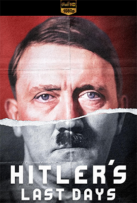 Gli ultimi giorni di Hitler (2023) .mkv DLMux 1080p E-AC3+AC3 ITA