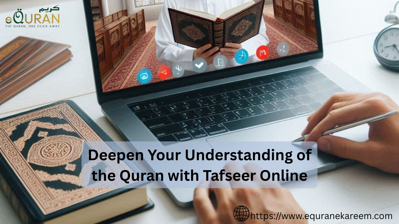 Deepen Your Understanding of the Quran with Tafseer Online
