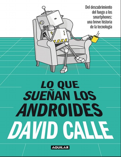 Lo que sueñan los androides - David Calle (PDF + Epub) [VS]
