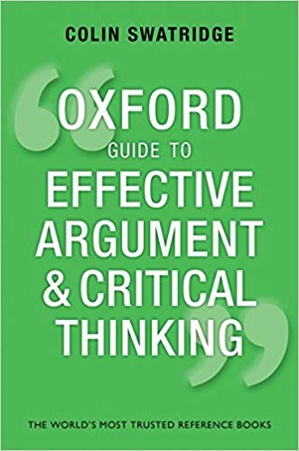 Oxford Guide to Effective Argument and Critical Thinking