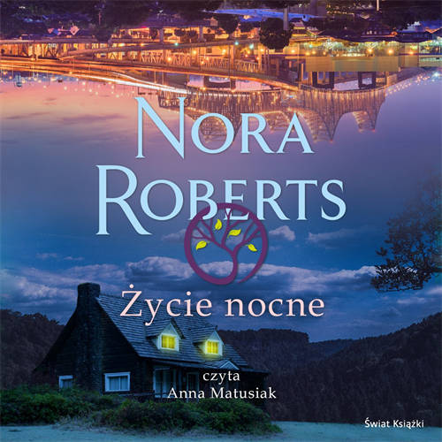 Nora Roberts - Życie nocne (2023) [AUDIOBOOK PL]