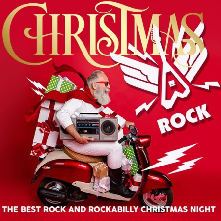 Various Artists - Christmas Rock (The Best Rock and Rockabilly Christmas Night) (2020)