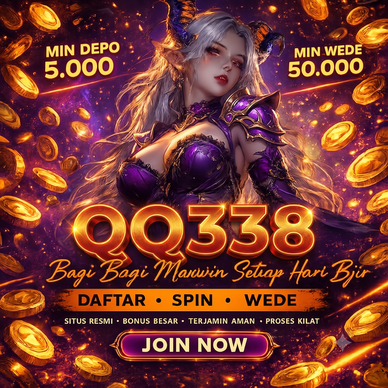 QQ338 🔱 Pilihan Paling Pas Buat Anda Yang Cari Hiburan Pengisi Waktu