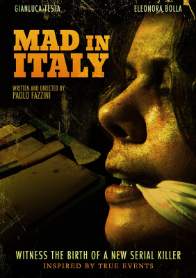 Mad in Italy - Birth of a Serial Killer (2011) DVD9 Copia 1:1 ITA